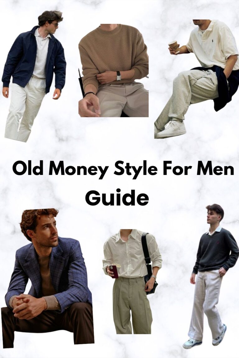 How to Rock the Old Money Style Aesthetic for Men in 2025: Detailed Guide